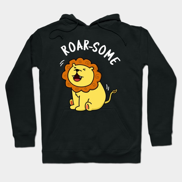 Roar-some Cute Lion Pun Hoodie by punnybone